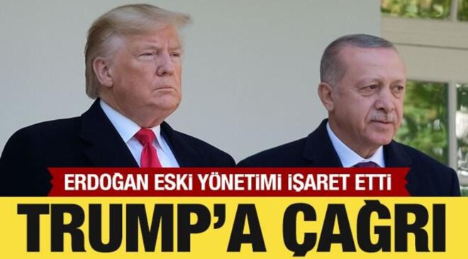 Son Dakika: Cumhurbaşkanı Erdoğan’dan Trump’a çağrı